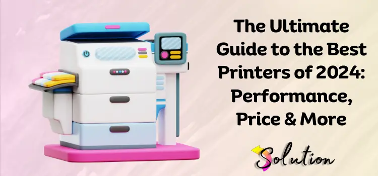 Best Printers of 2024