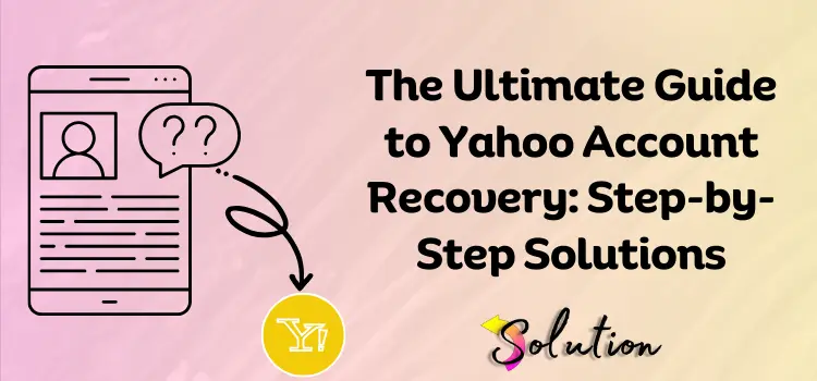 Yahoo Account Recovery