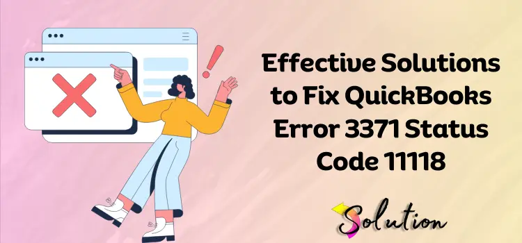 QuickBooks Error 3371 Status Code 11118