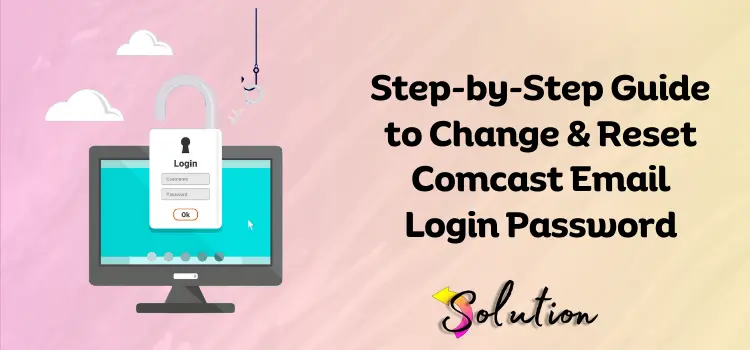 Comcast Email Login Password