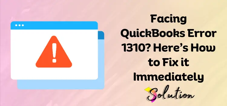 QuickBooks Error 1310