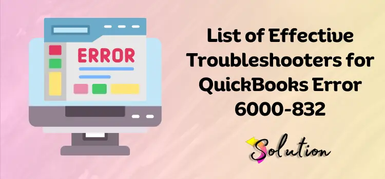 QuickBooks error 6000 832