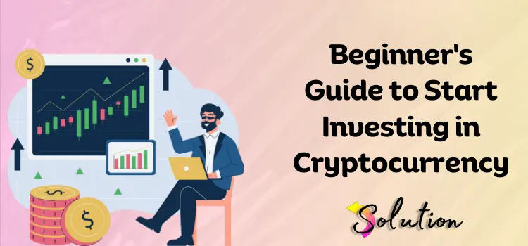 Investing in Cryptocurrency