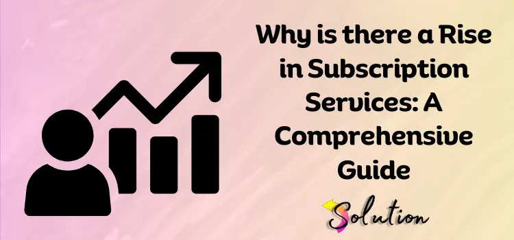 Subscription Services