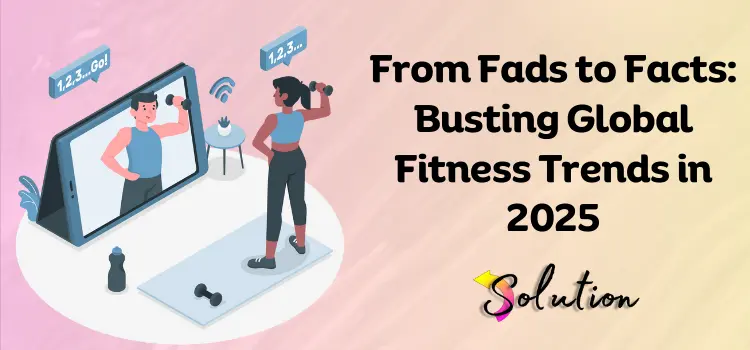 Fitness Trends in 2025