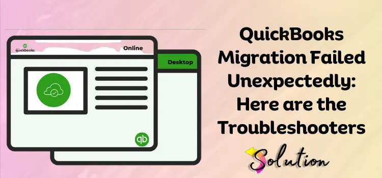 QuickBooks Migration Failed