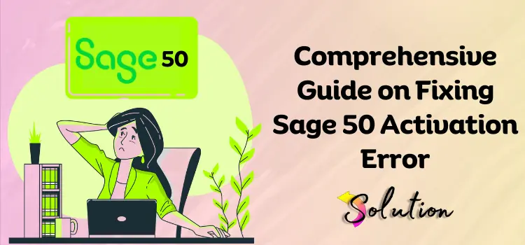 Sage 50 Activation Error