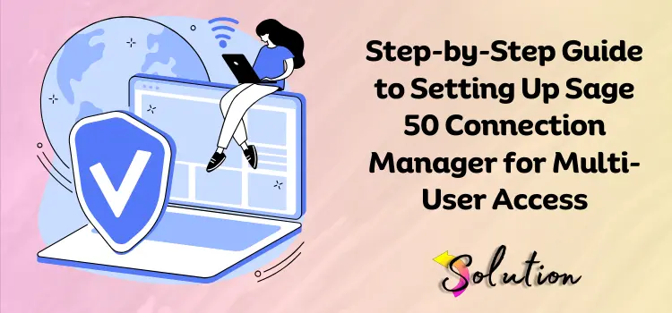 Sage 50 Connection Manager