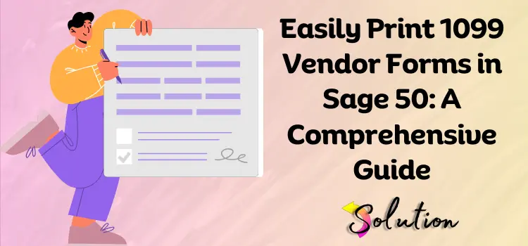 Print 1099 Vendor Forms sage 50
