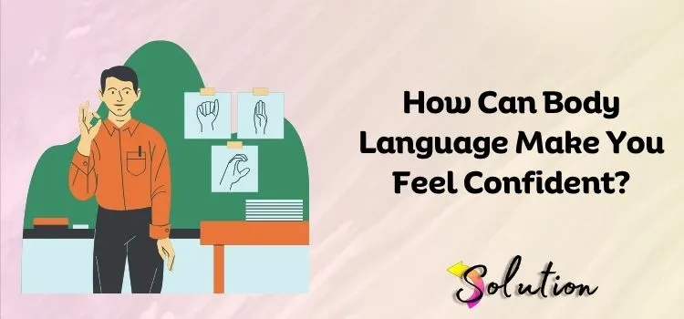Confident Body Language