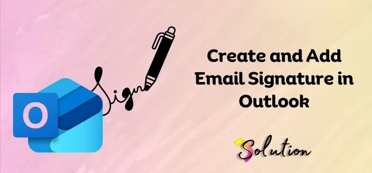 Adding signature in Outlook mail