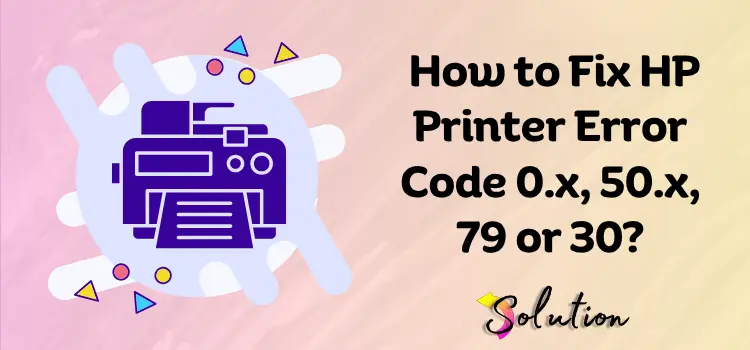 HP Printer Error Code